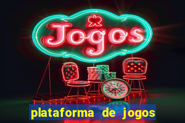 plataforma de jogos de ganhar dinheiro